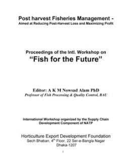 Post harvest Fisheries Management - Aimed at Reducing Post-Harvest Loss and Maximizing Profit